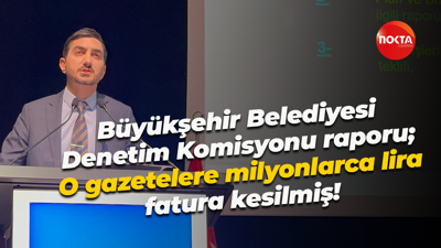 Büyükşehir Belediyesi Denetim Komisyonu raporu; O gazetelere milyonlarca lira fatura kesilmiş!