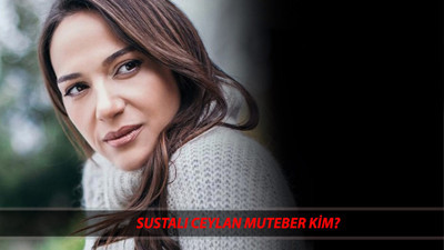 Sustalı Ceylan Muteber Kim? Melike Güner Kimdir, Kaç Yaşında? Melike Güner'in Oynadığı Diziler