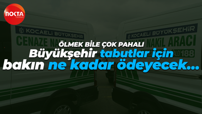 Kocaeli Büyükşehir Belediyesi tabutlar için bakın ne kadar ödeyecek…