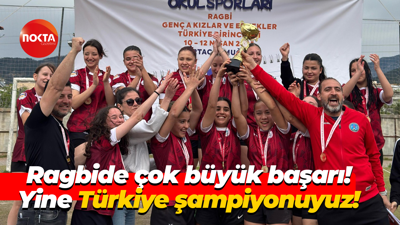 Ragbide çok büyük başarı! Yine Türkiye şampiyonuyuz!