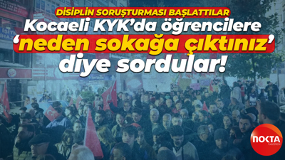 Kocaeli KYK’da öğrencilere neden sokağa çıktınız diye sordular! Disiplin soruşturması başlattılar