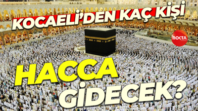 Kocaeli'den kaç kişi hacca gidecek?
