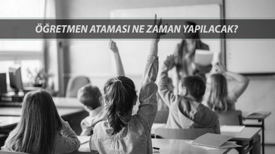 Öğretmen Ataması Ne Zaman Yapılacak? Öğretmen Atamaları Branş Dağılımı Belli Mi?