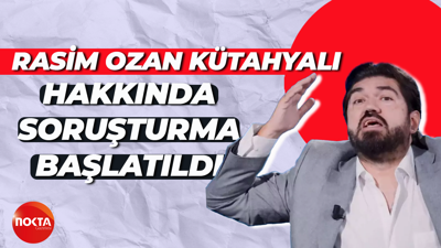 Rasim Ozan Kütahyalı hakkında soruşturma başlatıldı