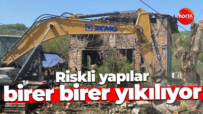 Riskli yapılar birer birer yıkılıyor