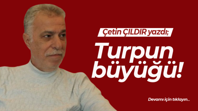 Turpun büyüğü!