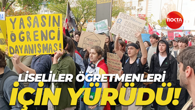 Liseliler öğretmenleri için yürüdü