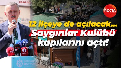 12 ilçeye de açılacak... Saygınlar Kulübü kapılarını açtı!