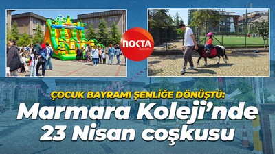 Çocuk bayramı şenliğe dönüştü: Marmara Koleji’nde 23 Nisan coşkusu