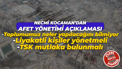 GESOTİM Başkanı Necmi Kocaman: Deprem sırasında neler yapılacağını toplumumuz hala bilmiyor