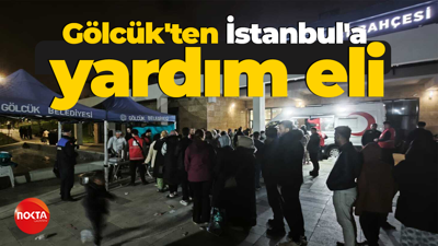 Gölcük'ten İstanbul'a yardım eli