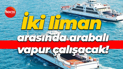 Kocaeli’de iki liman arasında arabalı vapur çalışacak!