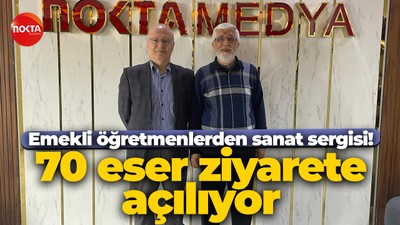 Emekli öğretmenlerden sanat sergisi! 70 eser ziyarete açılıyor