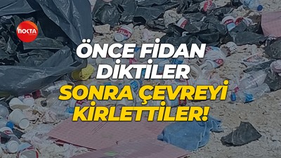 Fidan dikimi etkinliği sonrası çevre kirliliği tepki çekti