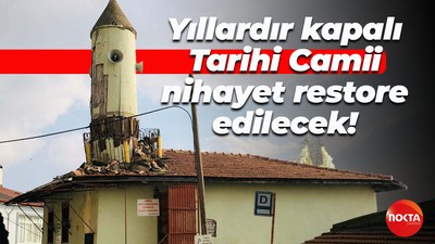 Yıllardır kapalı… Tarihi Camii nihayet restore edilecek!