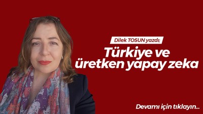 Türkiye ve üretken yapay zeka