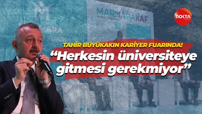 Tahir Büyükakın kariyer fuarında! “Herkesin üniversiteye gitmesi gerekmiyor”
