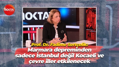 Prof. Dr. Sertçelik: Marmara depreminden sadece İstanbul değil Kocaeli ve çevre iller etkilenecek