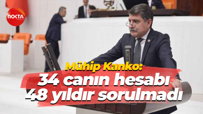 Mühip Kanko: 34 canın hesabı 48 yıldır sorulmadı