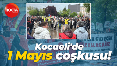 Kocaeli'de 1 Mayıs coşkusu!