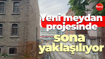 Yeni meydan projesinde sona yaklaşılıyor