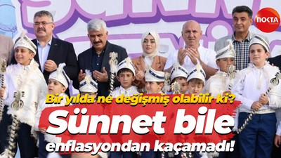 Bir yılda ne değişmiş olabilir ki? Sünnet bile enflasyondan kaçamadı!