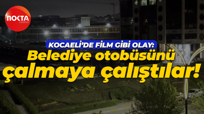Kocaeli'de film gibi olay: Belediye otobüsünü çalmaya çalıştılar!
