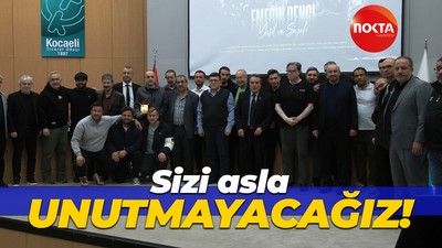 Sizi asla unutmayacağız!