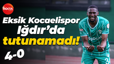 Eksik Kocaelispor, Iğdır’da tutunamadı! “4-0”