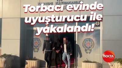 Torbacı evinde uyuşturucu ile yakalandı!