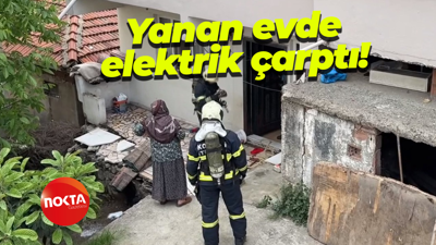 Yanan evde elektrik çarptı!