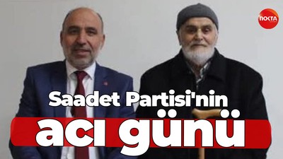 Saadet Partisi'nin acı günü