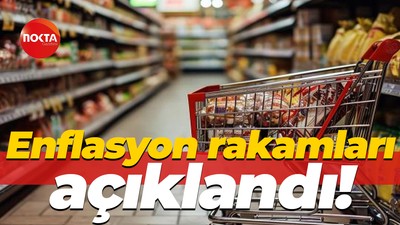 Enflasyon rakamları açıklandı