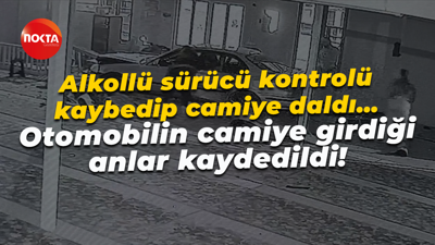 Alkollü sürücü kontrolü kaybedip camiye daldı… Otomobilin camiye girdiği anlar kaydedildi!