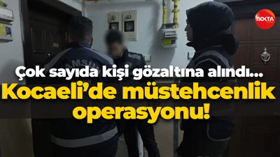 Çok sayıda kişi gözaltına alındı… Kocaeli’de müstehcenlik operasyonu!
