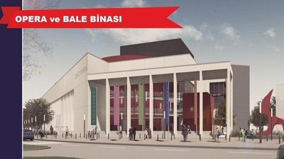 Mecliste opera ve bale binasına yeşil ışık