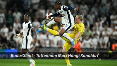BODO/GLIMT VS TOTTENHAM MAÇI ŞİFRESİZ CANLI: Bodo/Glimt - Tottenham Maçını Hangi Kanal Veriyor?