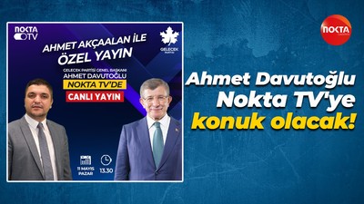 Ahmet Davutoğlu Nokta TV'ye konuk oluyor!