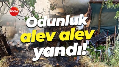 Odunluk alev alev yandı!