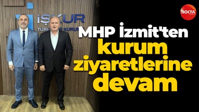 MHP İzmit'ten kurum ziyaretlerine devam