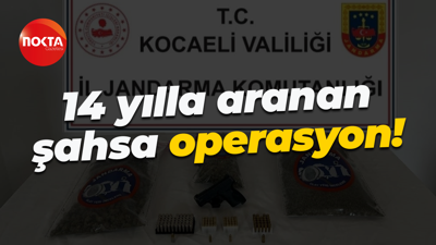 14 yılla aranan şahsa operasyon!