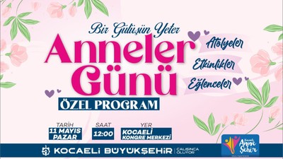 Büyükşehir'den Anneler Günü programı... "Bir Gülüşün Yeter"