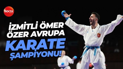 İzmitli Ömer Özer Avrupa karate şampiyonu!