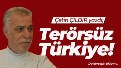 Terörsüz Türkiye!