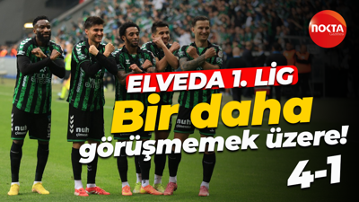 Elveda 1. Lig! Bir daha görüşmemek üzere! “4-1”