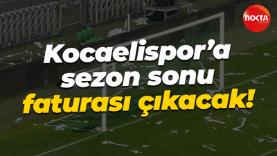 Kocaelispor’a sezon sonu faturası çıkacak!