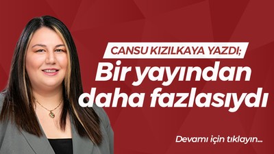 Bir yayından daha fazlasıydı