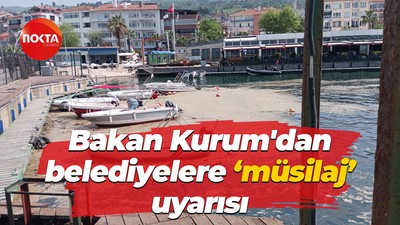 Bakan Kurum'dan belediyelere 'müsilaj' uyarısı