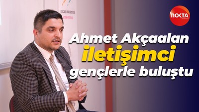 Ahmet Akçaalan iletişimci gençlerle buluştu: Vicdan terazinizin bozulmasına müsaade etmeyin