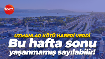 Kocaelililer bu hafta sonunu yaşanmamış sayabilir! Uzmanlar kötü haberi verdi